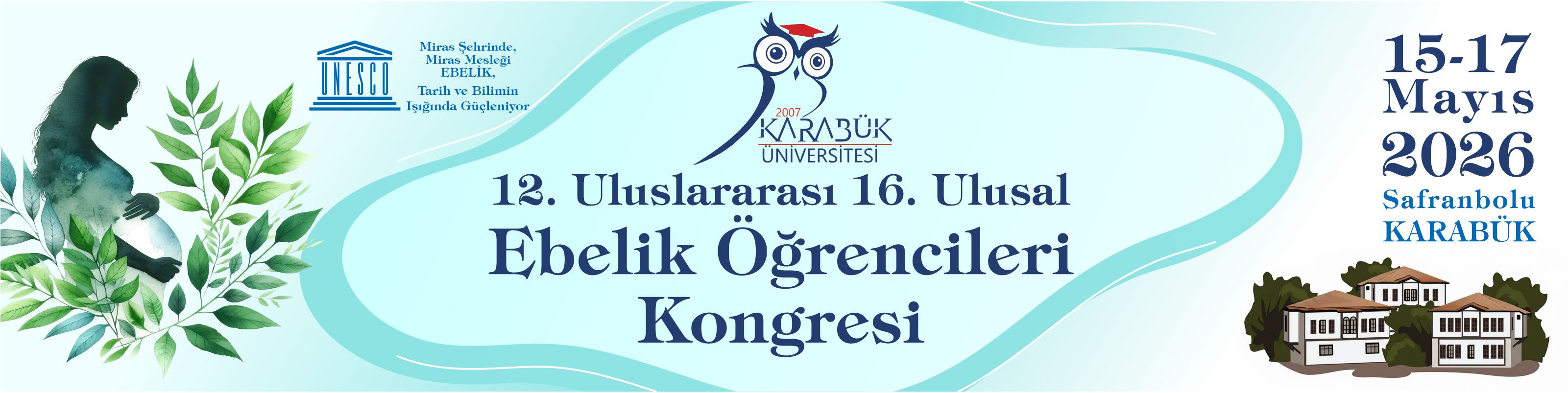 12. Uluslararası 16. Ulusal Ebelik Öğrencileri Kongresi